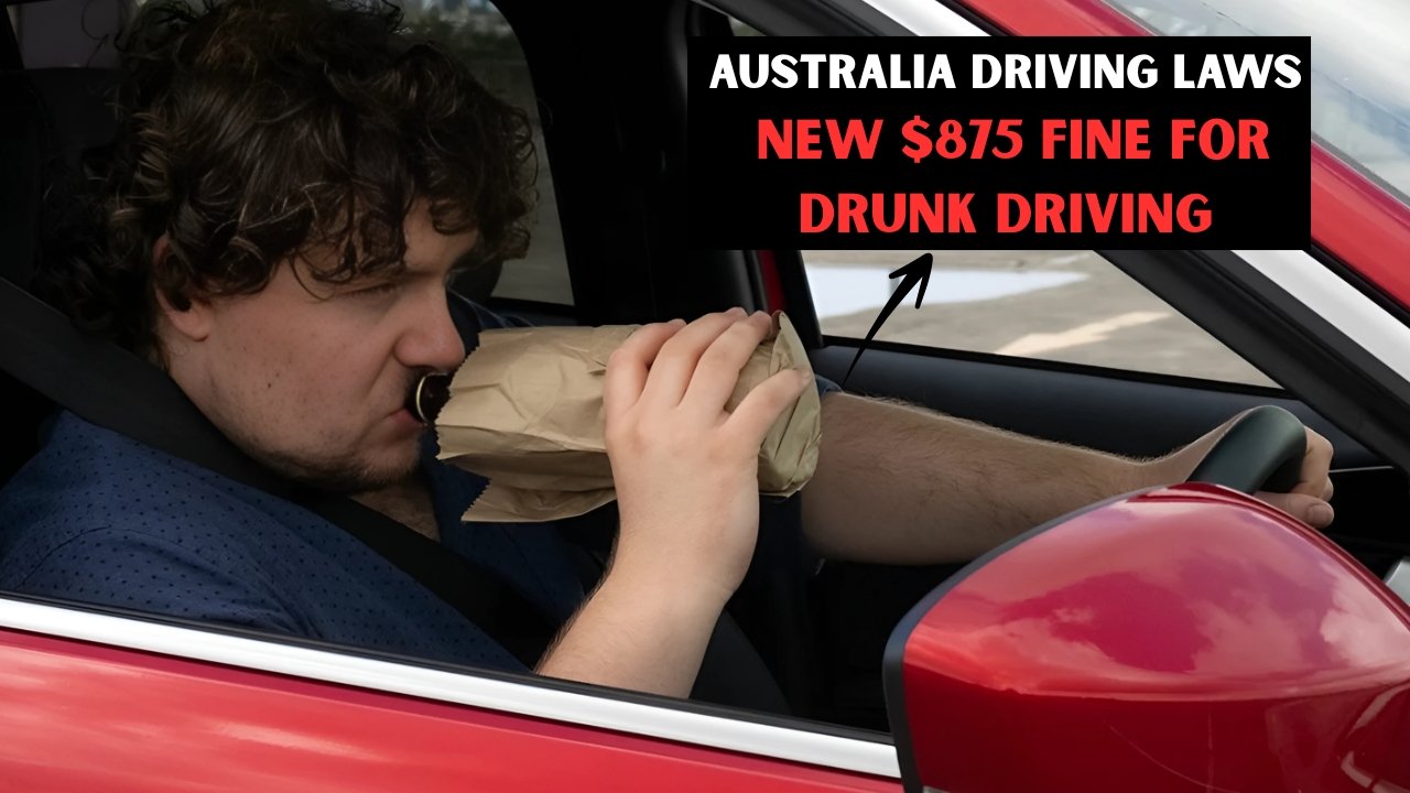 Australia Driving Laws New $875 Fine for Drunk Driving
