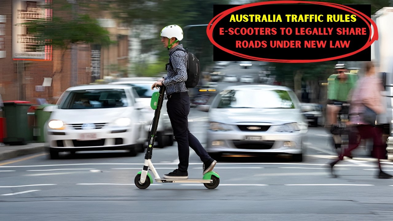 Australia Traffic Rules E-Scooters to Legally Share Roads Under New Law