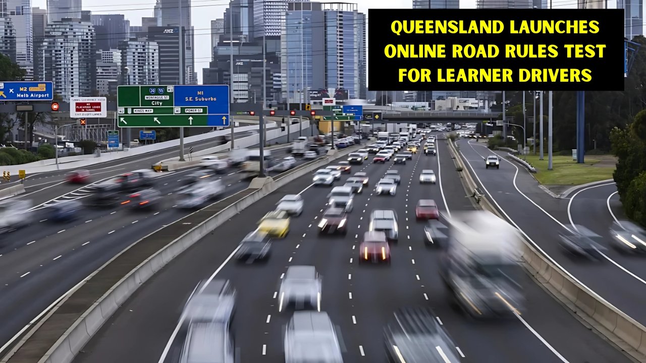 Queensland Launches Online Road Rules Test for Learner Drivers