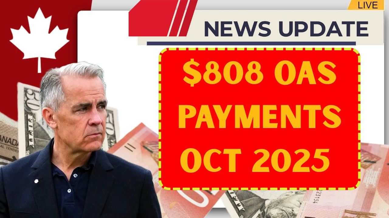 $808 OAS Payments October 2025 – Eligibility Rules and Complete Payout Schedule