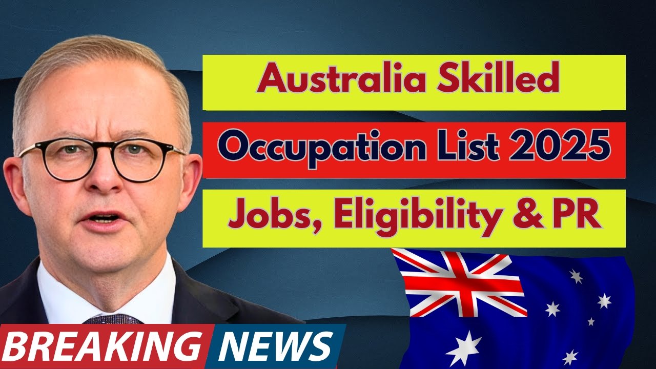 Australia Skilled Occupation List 2025: Updated Jobs, Eligibility & PR Pathways